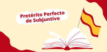 Pretérito Perfecto de Subjuntivo
